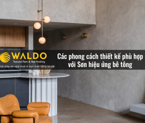 Các phong cách thiết kế phù hợp với Sơn hiệu ứng bê tông