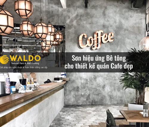 Sơn hiệu ứng bê tông cho thiết kế quán cafe đẹp