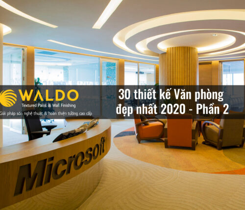 30 thiết kế Văn phòng đẹp nhất 2020 - Phần 2